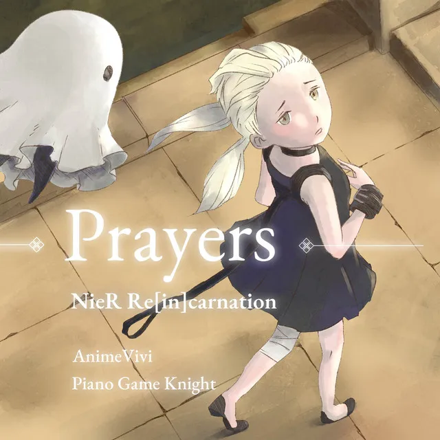 Prayers (from "NieR Re[in]carnation")