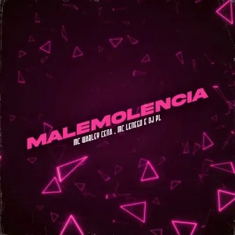 Malemolencia by Dj PL