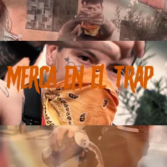 Merca En El Trap by Walter Vargas