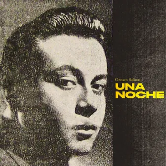 Una Noche by Genaro Salinas