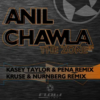 The Zone by Anil Chawla