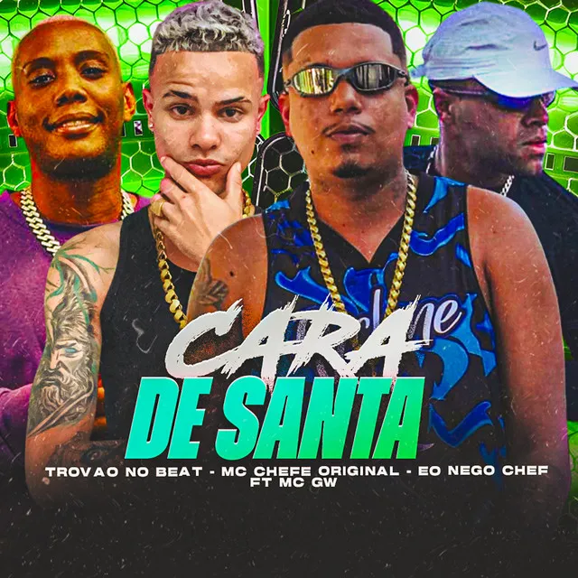 Cara de Santa (feat. Mc Gw)