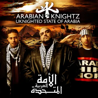 UKnighted State of Arabia by Arabian Knightz