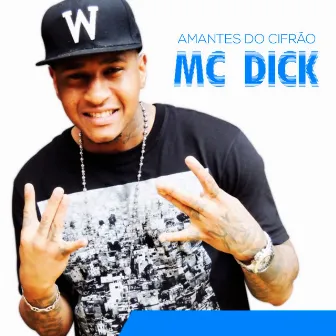 Amantes do Cifrão by MC Dick