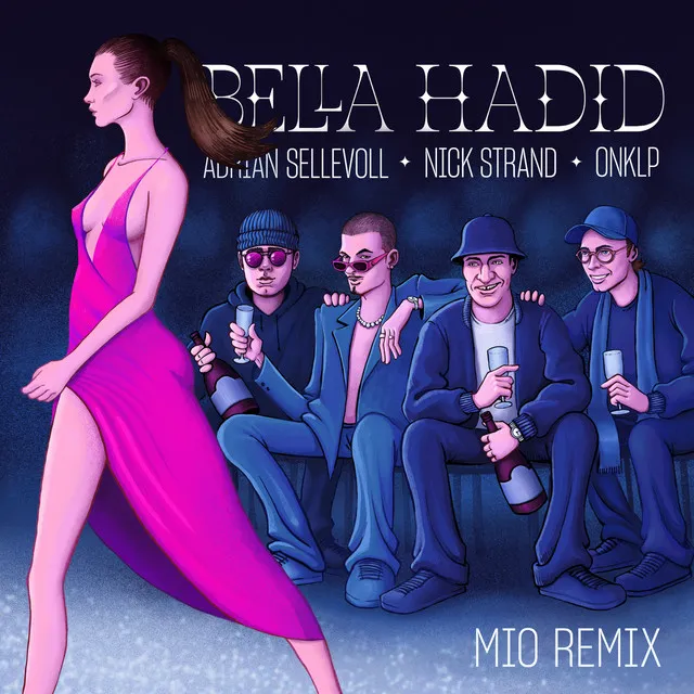 Bella Hadid (feat. OnklP) [Mio Remix]