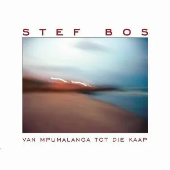 Mpumalanga Tot Die Kaap by Stef Bos