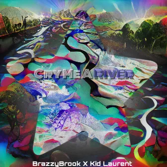 Cry Me a River by Brazzy Brook