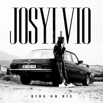 Ride Or Die by Josylvio