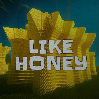 Like Honey by Phunkee Phoot