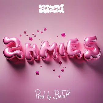 ZHMIES by BeTaf Beats