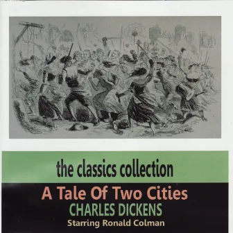 A Tale of Two Cities By Charles Dickens by Ronald Colman