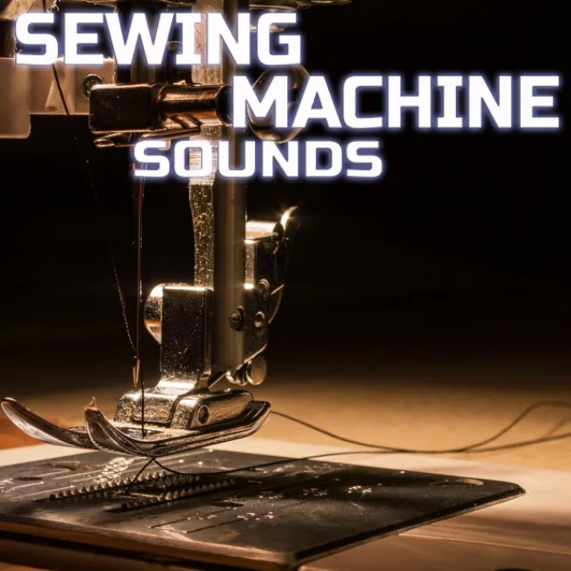 Sewing Machine Sounds