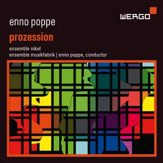 Enno Poppe: Prozession by Enno Poppe