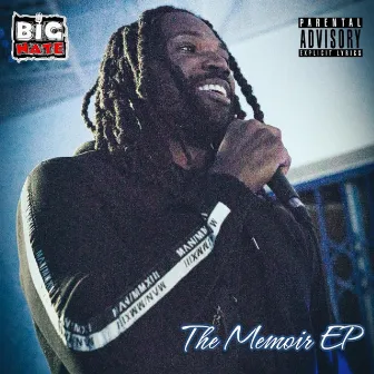 The Memoir EP by Big Nate