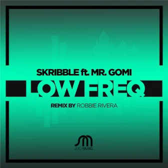 Low Freq by DJ Skribble