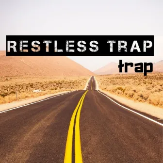 Restless Trap by Kevin David