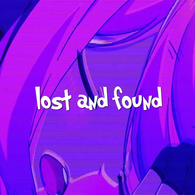 Lost and Found