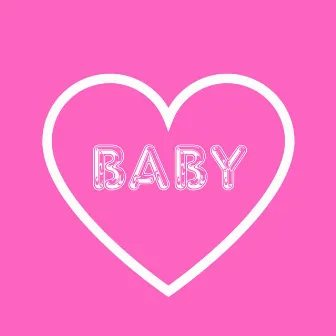 Baby by Brady Raps