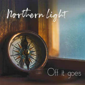 Off It Goes by Northern Light