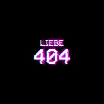 Liebe 404 by Alexa Feser