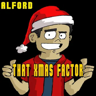 That Xmas Factor by Alford