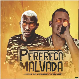 Perereca Malvada by Mc Menor do Charme