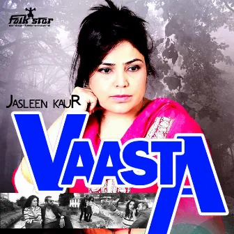 Vaasta by Jasleen Kaur