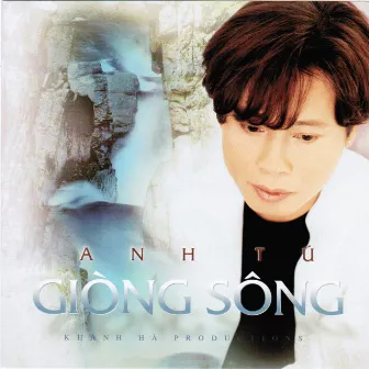 Giong Song by Anh Tu