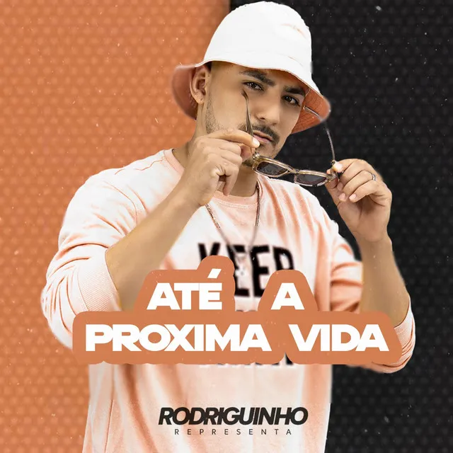 Até a Próxima Vida