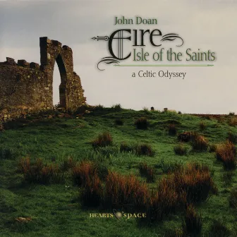 Eire: Isle of the Saints by John Doan