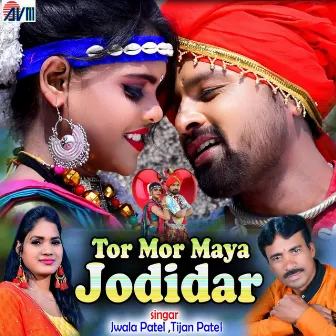 Tor Mor Maya Jodidar by Jwala Patel