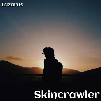 Skincrawler by Lazarus