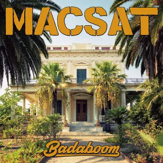 Badaboom by Macsat