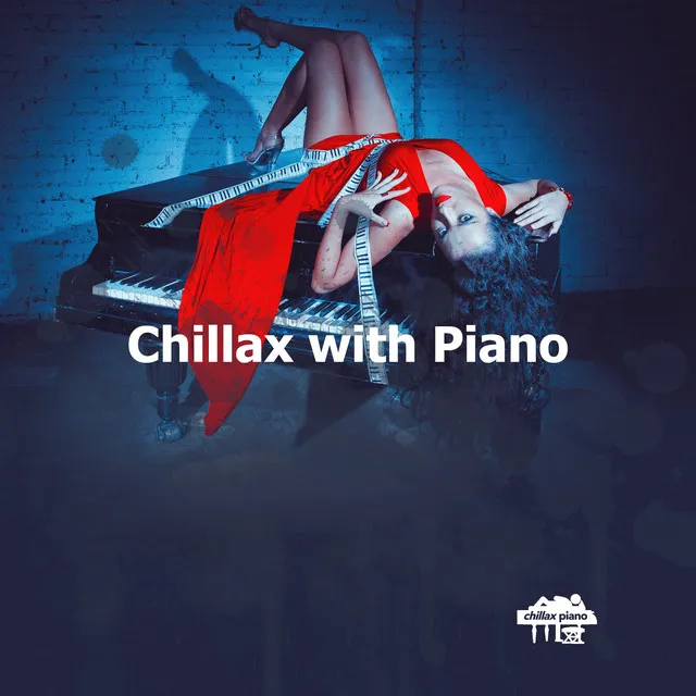 Chillax with Piano