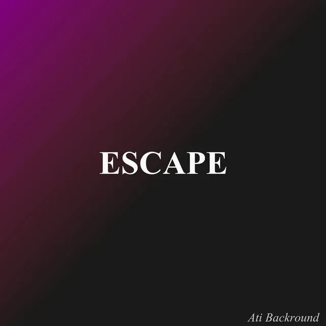 Escape