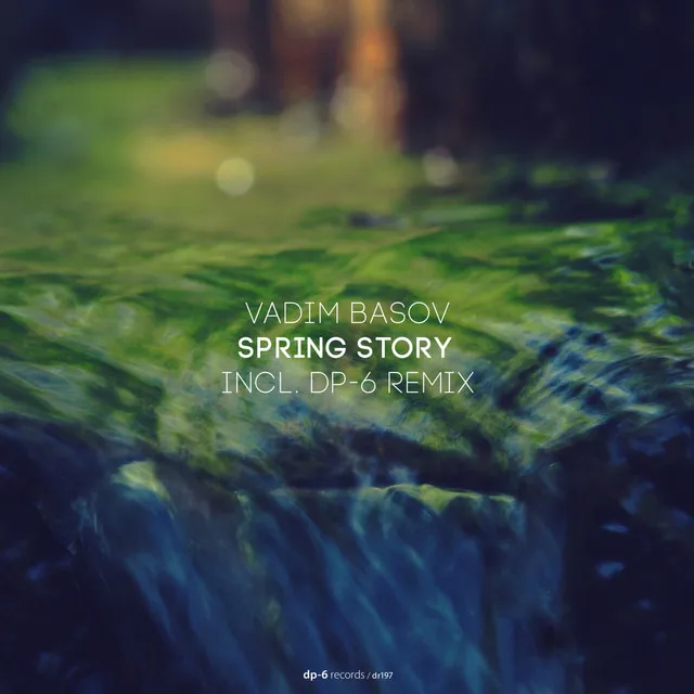 Spring Story - DP-6 Remix