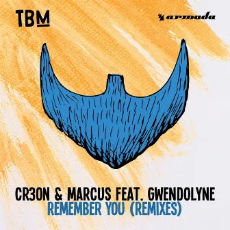 Remember You (Remixes) by Gwendolyne