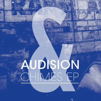 Chimes EP by Audision