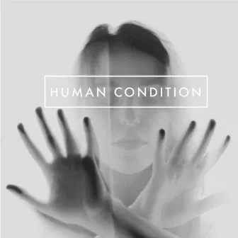 Human Condition by Unknown Artist