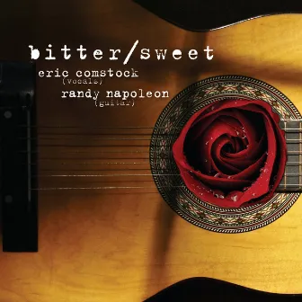 Bitter/Sweet by Randy Napoleon