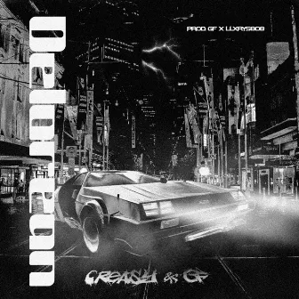 DELOREAN by Creasy