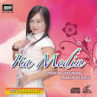 Makin Dikenang Makin Beraie by Ita Medin