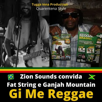 Gi Me Reggae (Zion Sounds Convida) by Coletivo Zion Sounds