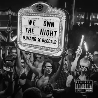 We Own The Night by G.Warr