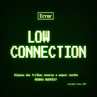 Low Connection by Raizy