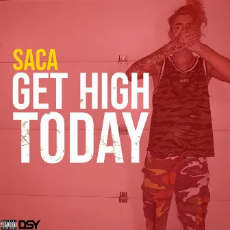 Get High Today by 