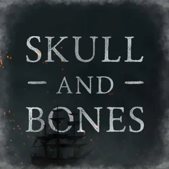 Skull and Bones by The Bass Gang