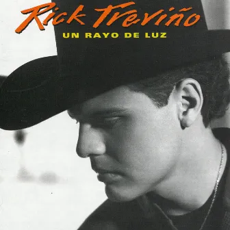 Un Rayo de Luz by Rick Trevino