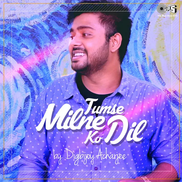 Tumse Milne Ko Dil (Cover Version)