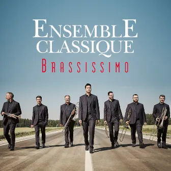 Brassissimo - The Best Of Ensemble Classique by Ensemble Classique